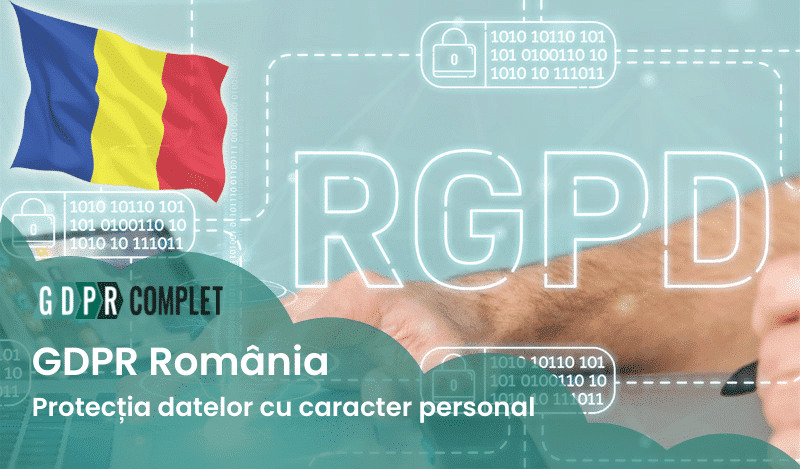 GDPR România - Protecția datelor cu caracter personal