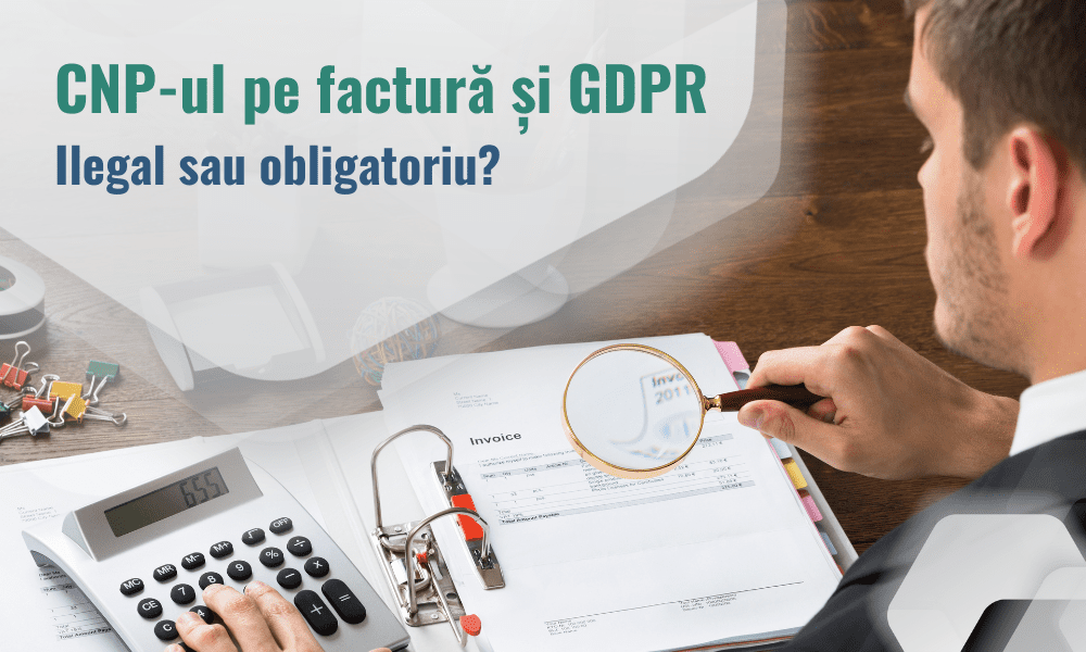 CNP pe factura si GDPR